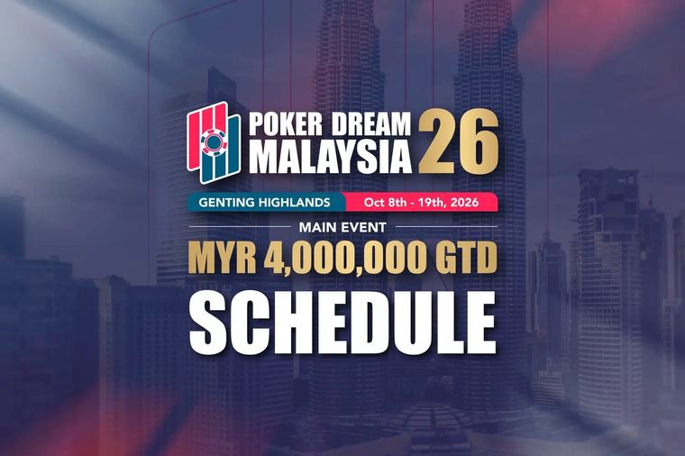 Poker Dream Malaysia 26 – Main Event lockt mit €855.000 GTD nach Kuala Lumpur